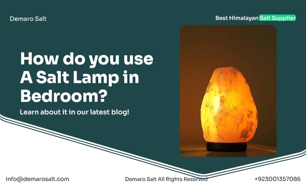 Using Salt Lamps in Bedroom Benefits and Tips