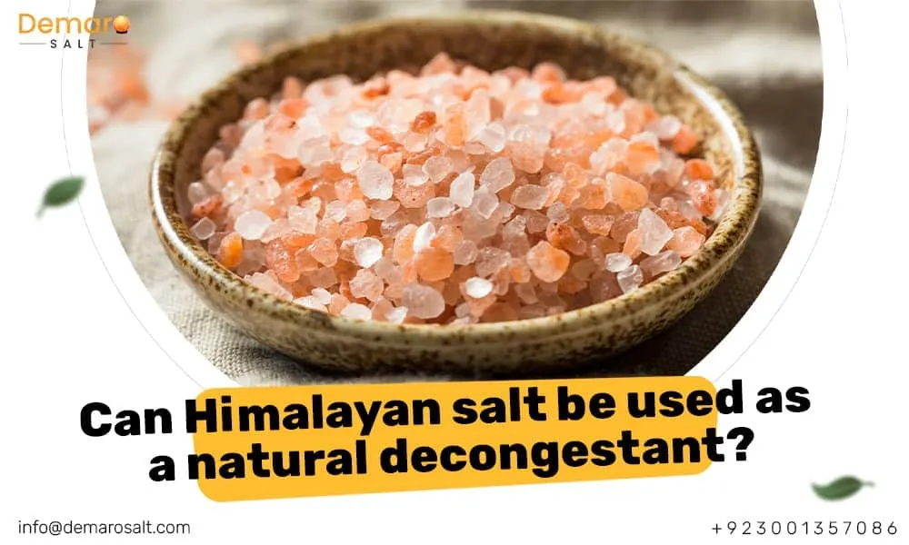 Can Himalayan salt be used as a natural decongestant?